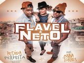 Flavel & Neto ft Anna Torres Pedida perfeita Tararatata 