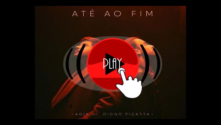 Agir Até Ao Fim ft Diogo Piçarra