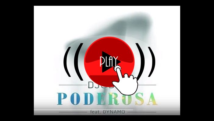 Djodje Poderosa feat Dynamo  