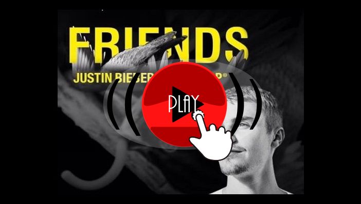 Justin Bieber Friends feat BloodPop