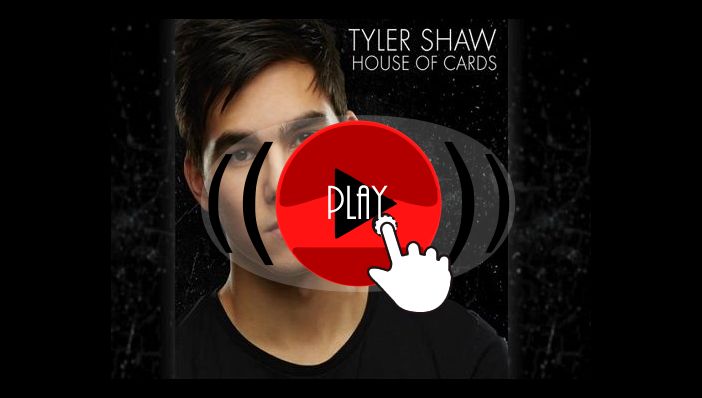 Tyler Shaw House of Cards 