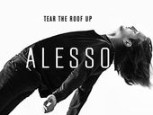 Alesso Alesso Tear The Roof Up