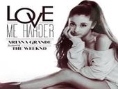 Ariana Grande Love Me Harder ft The Weeknd
