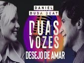 Daniel & Duda Beat Desejo de Amar
