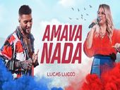 Lucas Lucco Amava Nada feat Marília Mendonça 