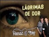 Renan e Ray Lágrimas de Dor