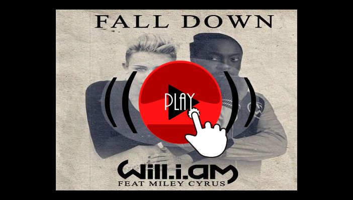 Will.i.am Fall Down ft Miley