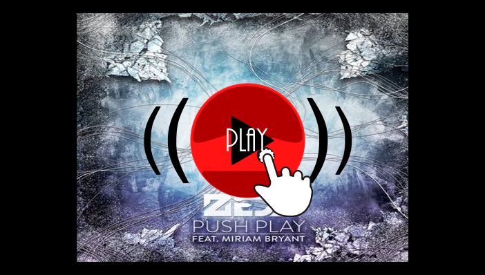 Zedd Push Play ft Miriam Bryant 
