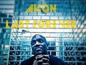 Akon Last Forever 